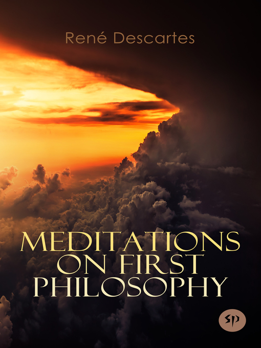 Title details for Meditations on First Philosophy by René Descartes - Available